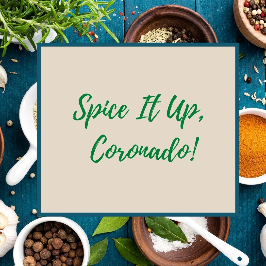 The image of spices and text Spice It Up, Coronado!