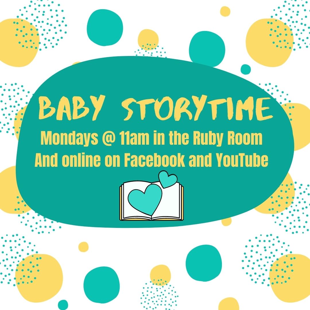 Baby Storytime Mondays @ 11am on Facebook