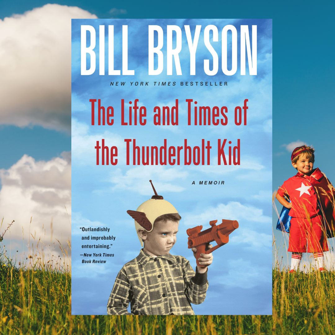 Book cover for The Life and Times of the Thunderbolt Kid. Background is field with a boy with a superhero costume