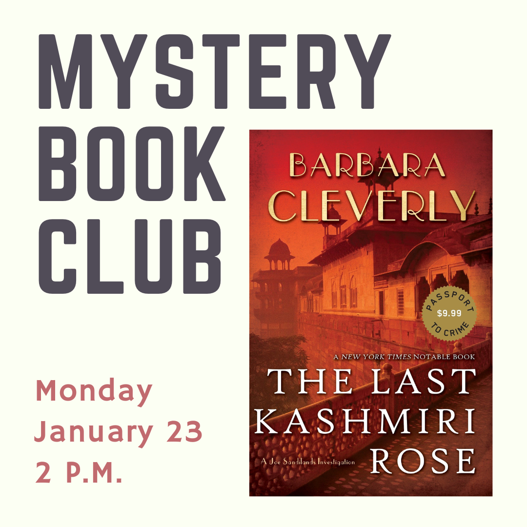 Mystery Book Club January 23 The Last Kashmiri Rose by Barbara Cleverly