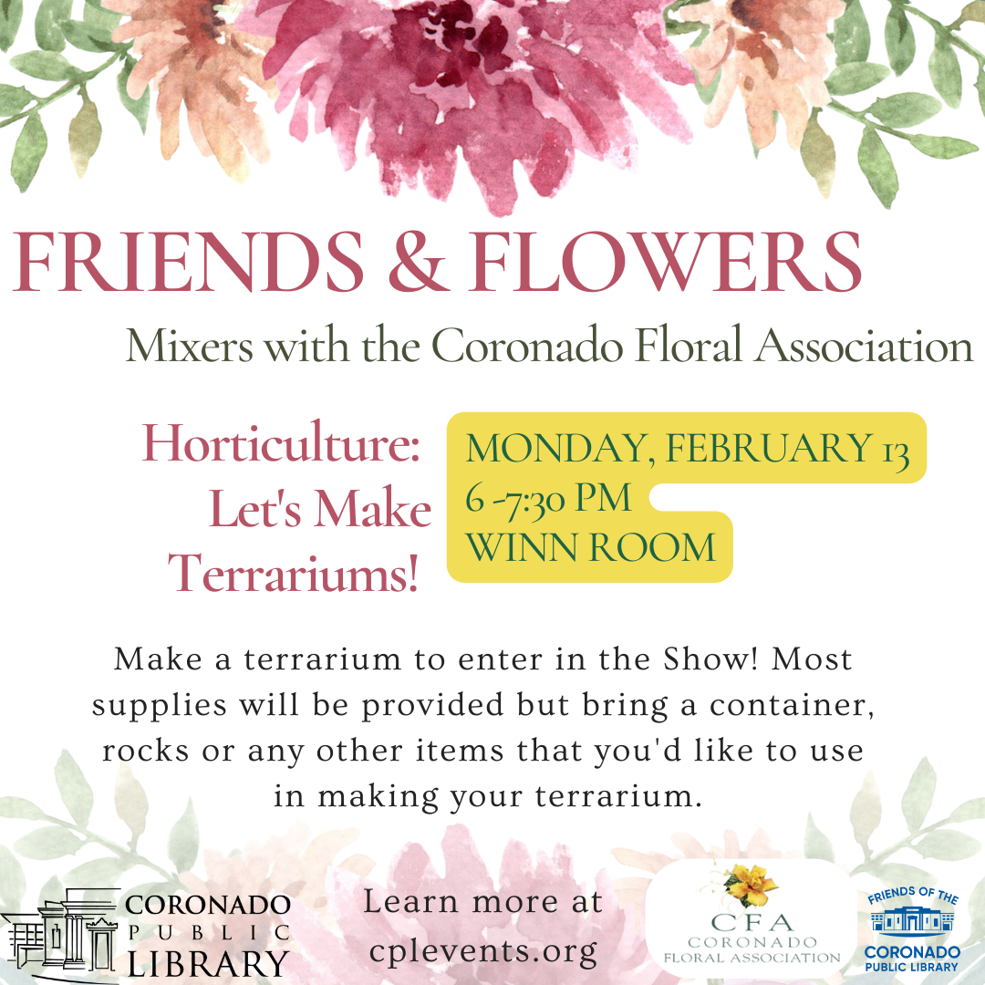 Friends & Flowers: Horticulture: Let's Make Terrariums! 