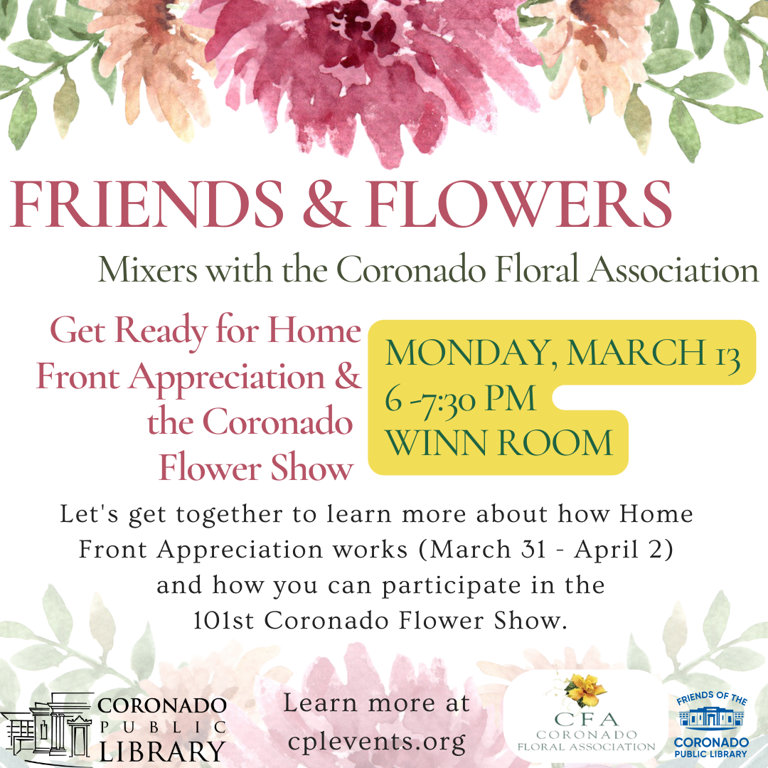 Friends & Flowers: The Coronado Flower Show and Home Front Appreciation