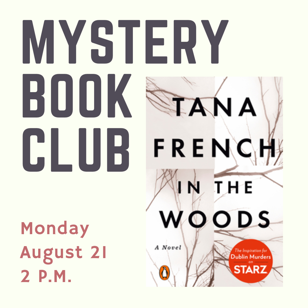 Mystery Book Club: In the Woods by Tana French
