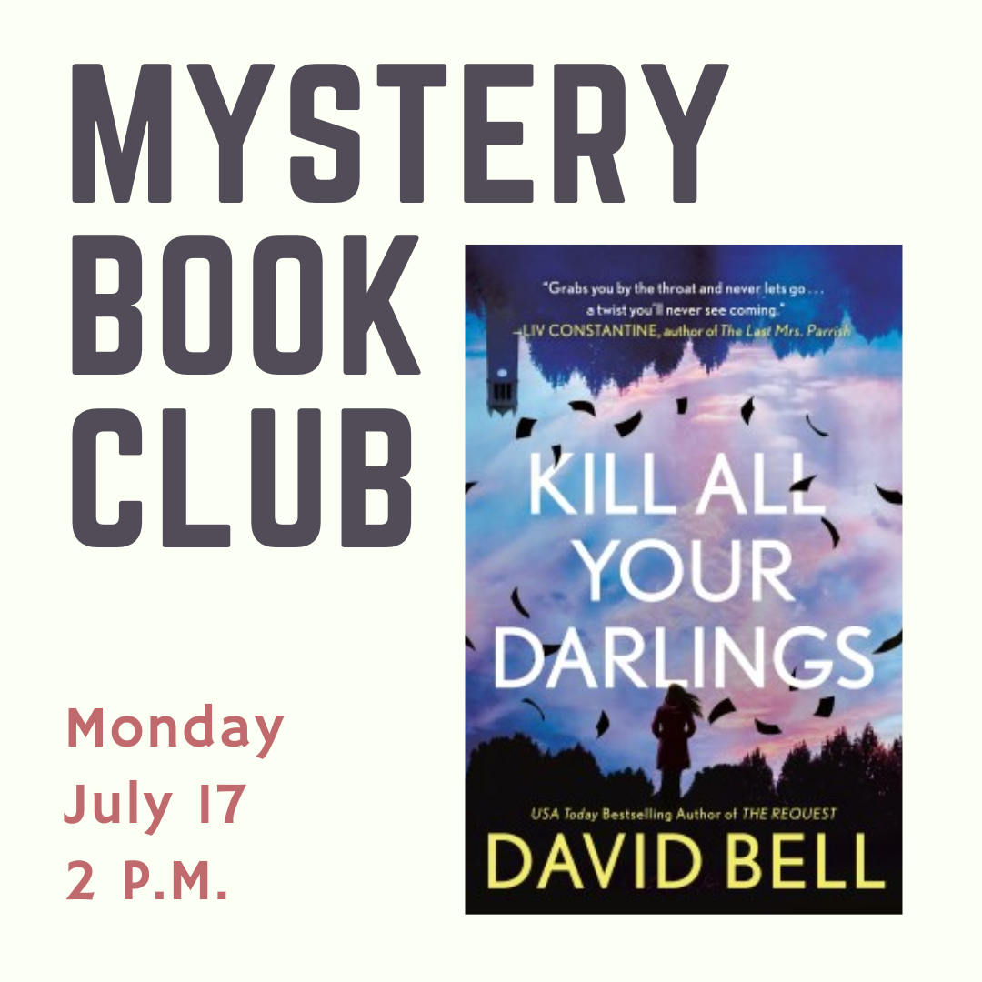 Mystery Book Club: Kill All Your Darlings by David BellMystery Book Club: Kill All Your Darlings by David Bell