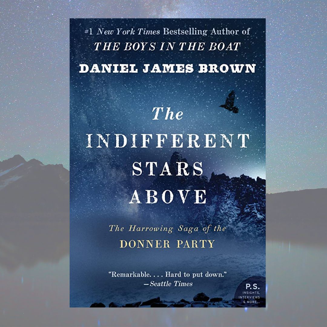 Book cover for the The Indifferent Stars Above by Daniel James Brown 