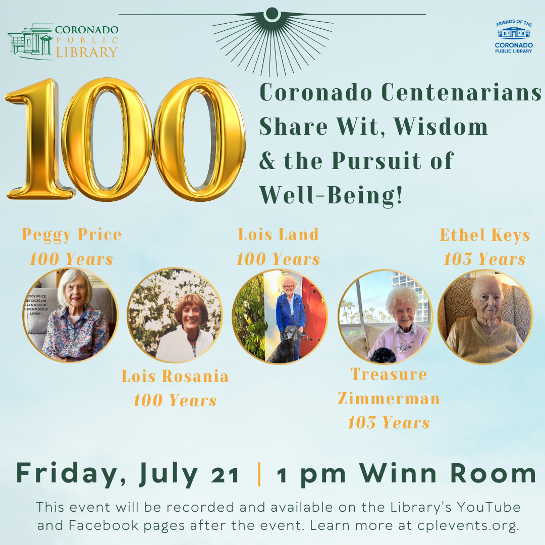 100 Years!  Coronado Centenarians Share Wit, Wisdom and the Pursuit of Well-Being!