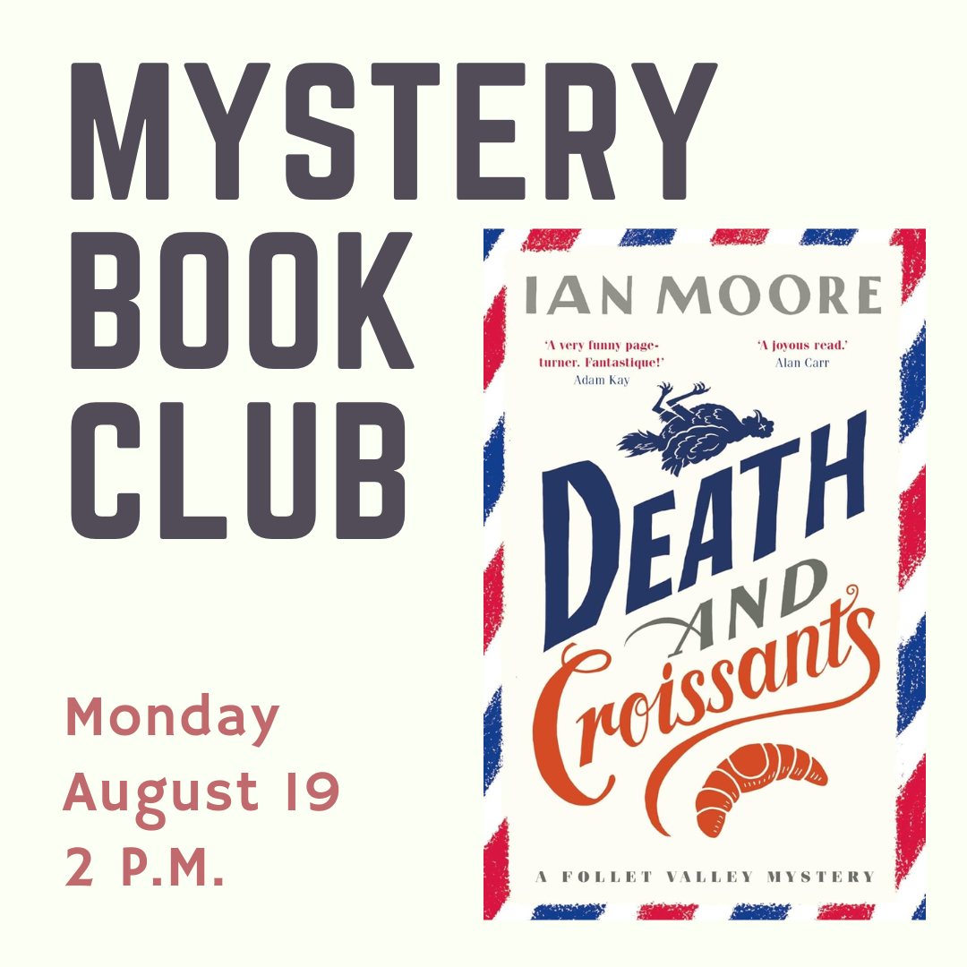 Mystery Book Club: Death and Croissants by Ian Moore
