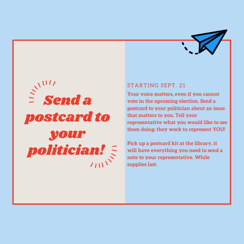 Postcard to your Politician Sept. 21-ongoing (take home kit) Teens