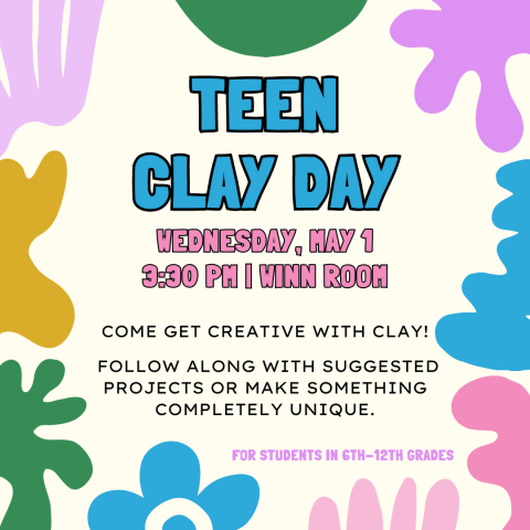 Colorful blobs on white background. Text reads Teen Clay Day