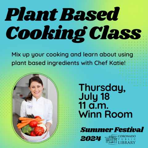 Summer Festival: Plant Based Summer Cooking Class