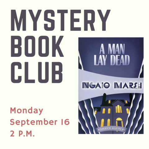 Mystery Book Club: A Man Lay Dead