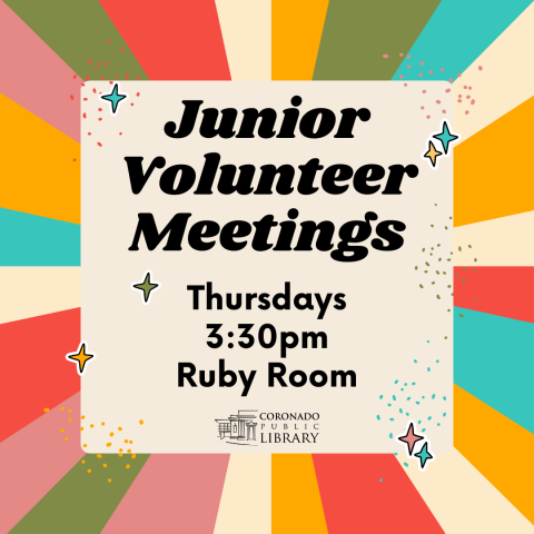 Junior Volunteer Meetings Thursdays at 3:30pm