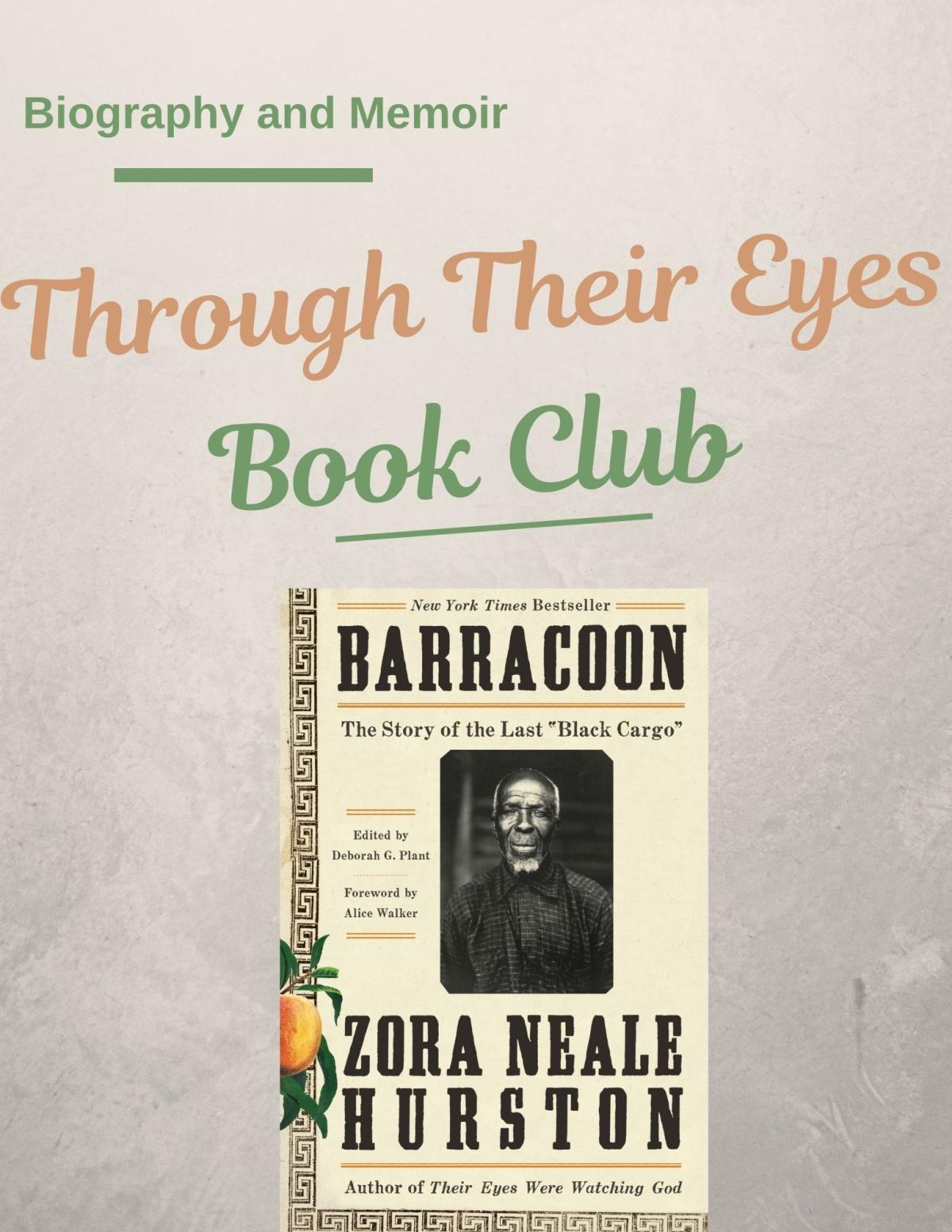 Through Their Eyes Book Club: Barracoon